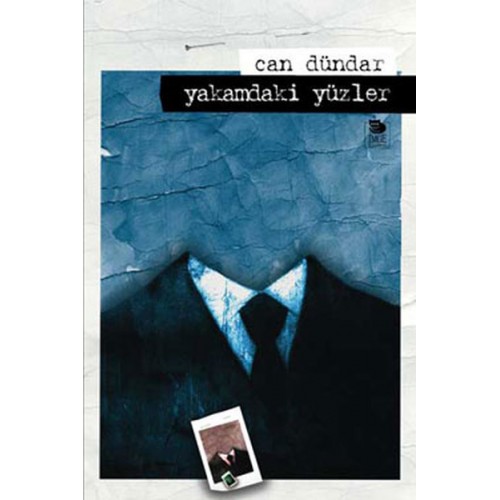 Yakamdaki Yüzler