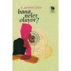 Bana Neler Oluyor?