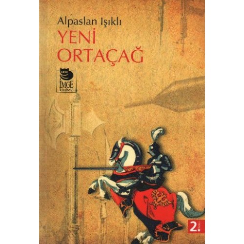 Yeni Ortaçağ (Alpaslan Işıklı)