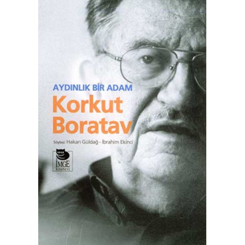 Aydınlık Bir Adam Korkut Boratav