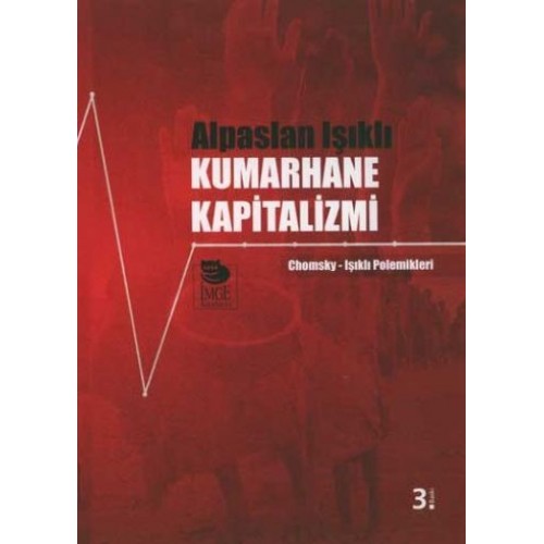 Kumarhane Kapitalizmi  Chomsky-Işıklı Polemikleri