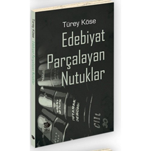 Edebiyat Parçalayan Nutuklar