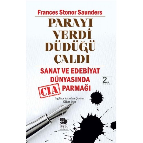 Parayı Verdi Düdüğü Çaldı  Sanat ve Edebiyat Dünyasında CIA Parmağı