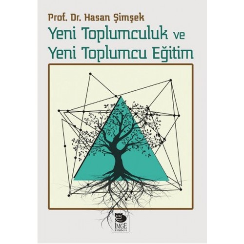 Yeni Toplumculuk ve Yeni Toplumcu Eğitim