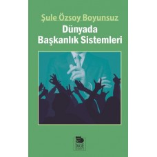 Dünyada Başkanlık Sistemleri