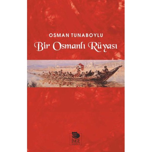 Bir Osmanlı Rüyası