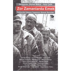 Zor Zamanlarda Emek