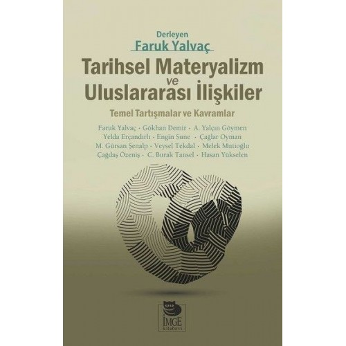 Tarihsel Materyalizm ve Uluslararası İlişkiler