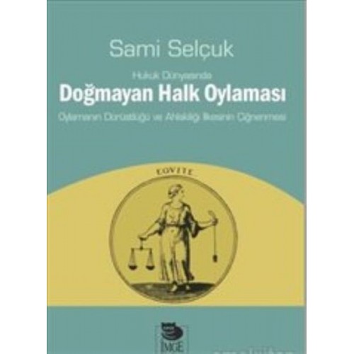 Hukuk Dünyasında Doğmayan Halk Oylaması