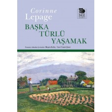 Başka Türlü Yaşamak