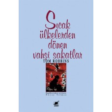 Sıcak Ülkelerden Dönen Vahşi Sakatlar