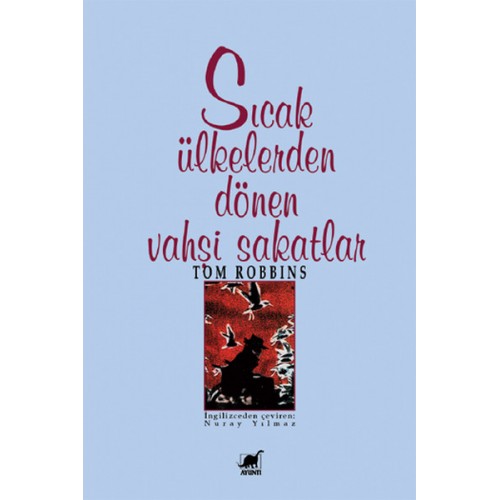 Sıcak Ülkelerden Dönen Vahşi Sakatlar