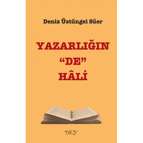 Yazarlığın "De" Hali