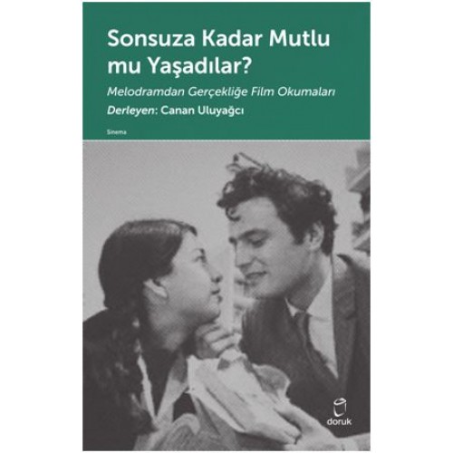 Sonsuza Kadar Mutlu mu Yaşadılar