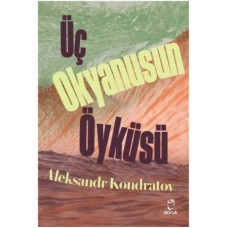 Üç Okyanusun Öyküsü