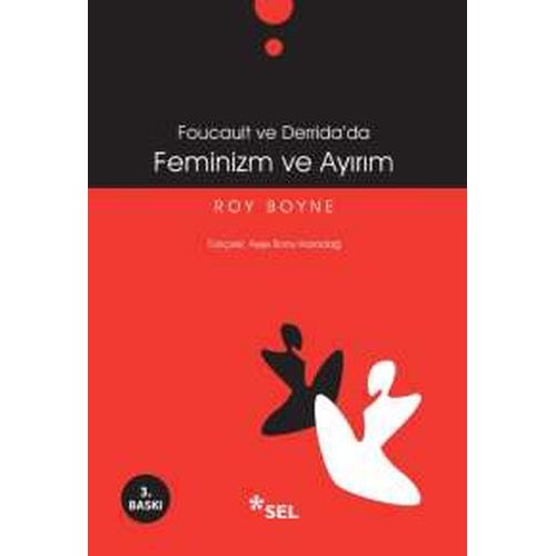 Foucoult ve Derida'da Feminizm ve Ayırım