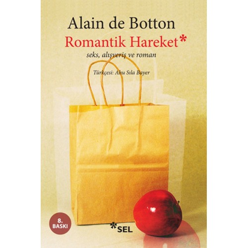 Romantik Hareket / Seks, Alışveriş ve Roman