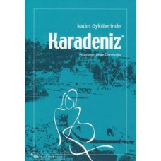 Kadın Öykülerinde Karadeniz