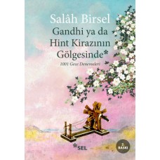 Gandhi ya da Hint Kirazının Gölgesinde