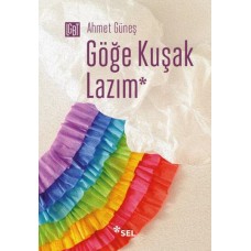 Göğe Kuşak Lazım