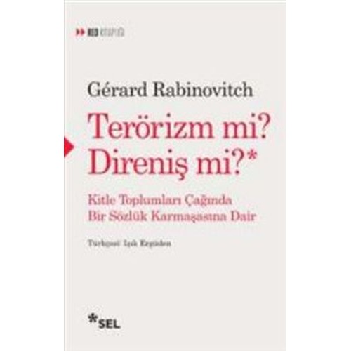 Terörizm mi? Direniş mi?