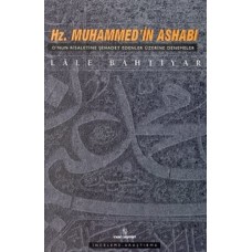 Hz. Muhammed’in Ashabı O’nun Risaletine Şehadet Edenler Üzerine Denemeler