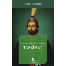 Türkiye'nin Laikleşme Serüveninde Tanzimat