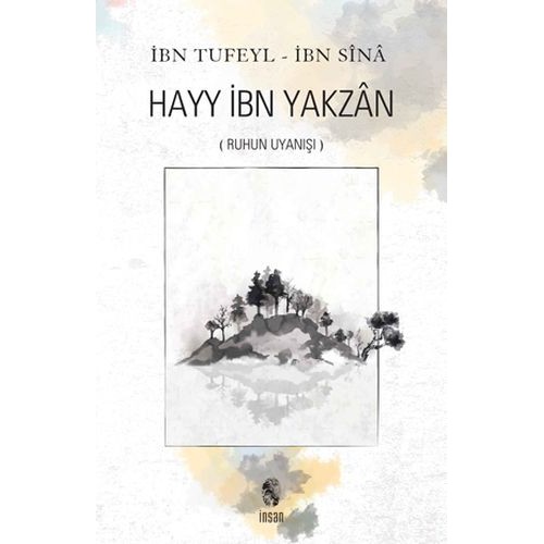 İnsan Ruhun Uyanışı Hayy İbn Yakzan