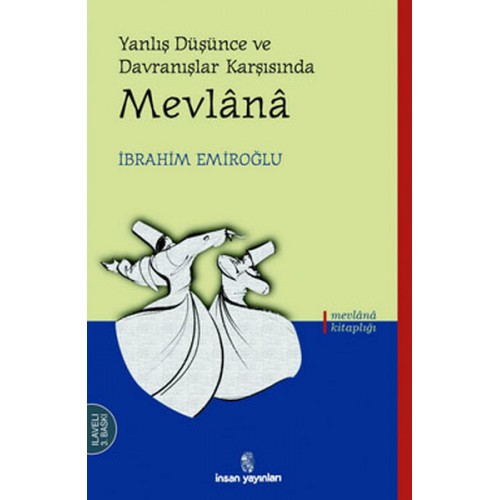 Yanlış Düşünce ve Davranışlar Karşısında Mevlana