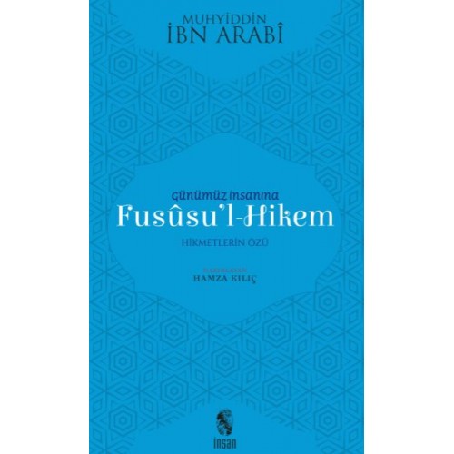 Günümüz İnsanına Fususu'l-Hikem