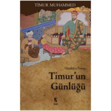 Timur'un Günlüğü  Tüzükat-ı Timur