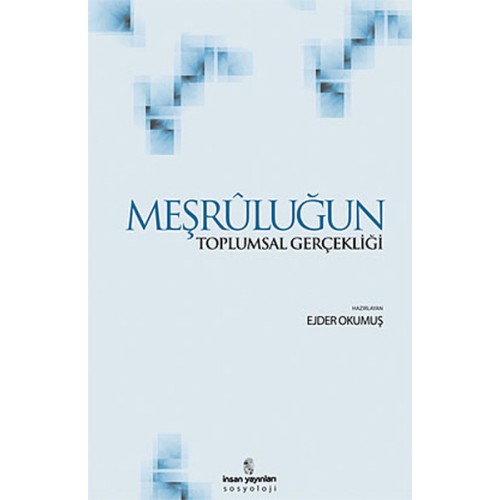 Meşruluğun Toplumsal Gerçekliği