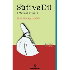 Sufi ve Dil [Mevlana Örneği]