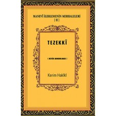 Manevi İlerlemenin Merhaleleri-IV Tahalli  Kalbin Süslenmesi