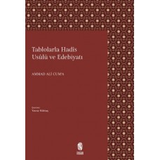 Tablolarla Hadis Usulü ve Edebiyatı