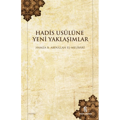 Hadis Usulüne Yeni Yaklaşımlar