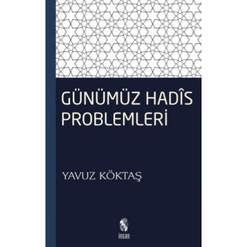 Günümüz Hadis Problemleri