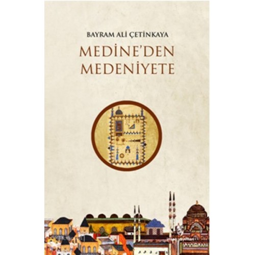 Medine'den Medeniyete