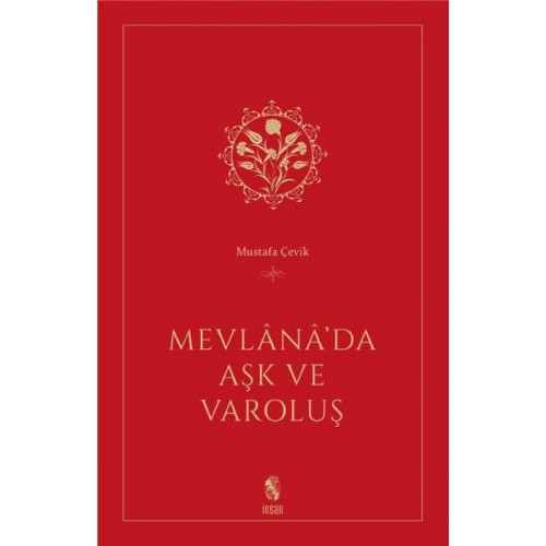 Mevlana’da Aşk ve Varoluş