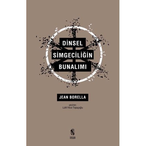 Dinsel Simgeciliğin Bunalımı