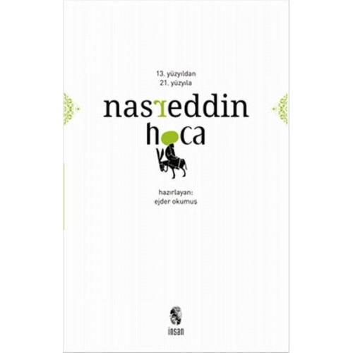 13. Yüzyıldan 21. Yüzyıla Nasreddin Hoca