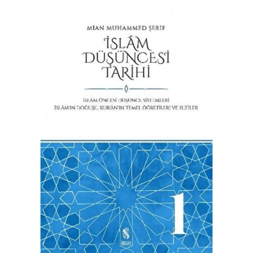 İslam Düşüncesi Tarihi Cilt: 1