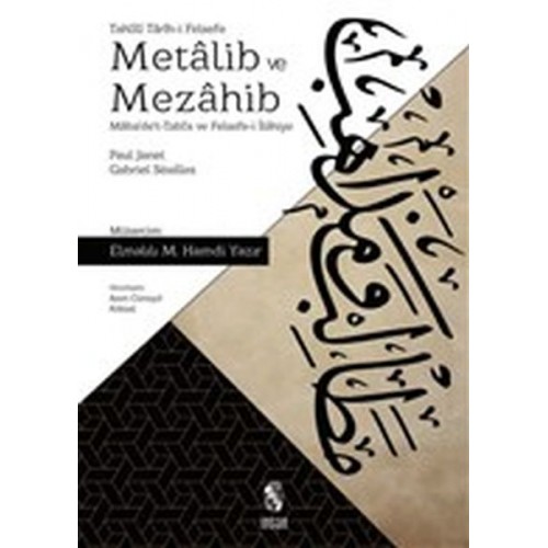 Metalib ve Mezahib - Maba'de't-Tabi'a ve Felsefe-i İlahiye