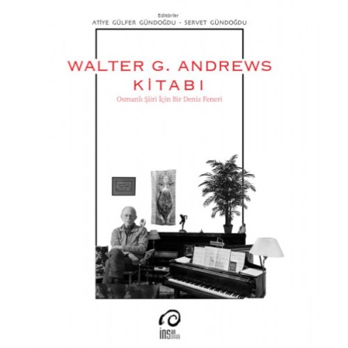 Walter G. Andrews Kitabı - Osmanlı Şiiri İçin Bir Deniz Feneri