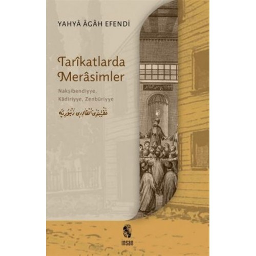 Tarikatlarda Merasimler - Nakşibendiyye, Kadiriyye, Zenbüriyye