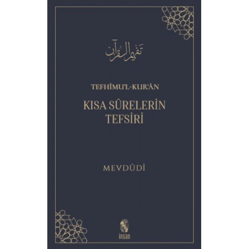 Tefhimu’l-Kur’an - Kısa Sürelerin Tefsiri