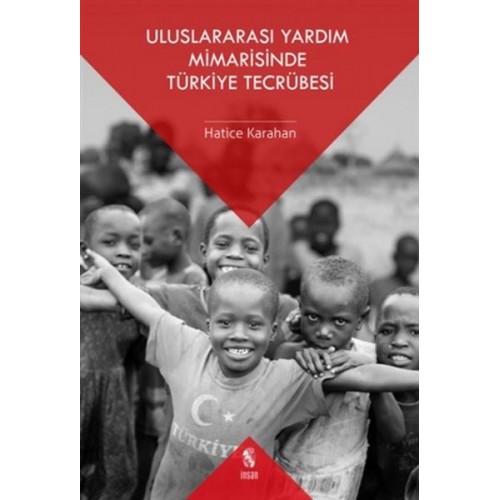 Uluslararası Yardım Mimarisinde Türkiye Tecrübesi