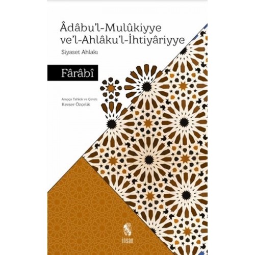 Adabul-Mulukiyye Vel-Ahlakul-İhtiyariyye - Siyaset Ahlakı