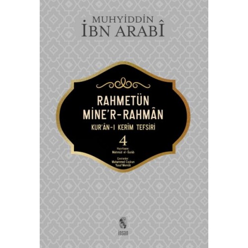 Rahmetün Mine'r-Rahman - (Kur'an-ı Kerim Tefsiri 4)