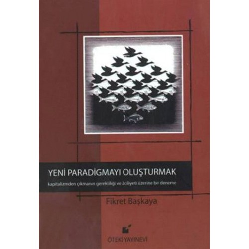 Yeni Paradigmayı Oluşturmak (Ciltli)